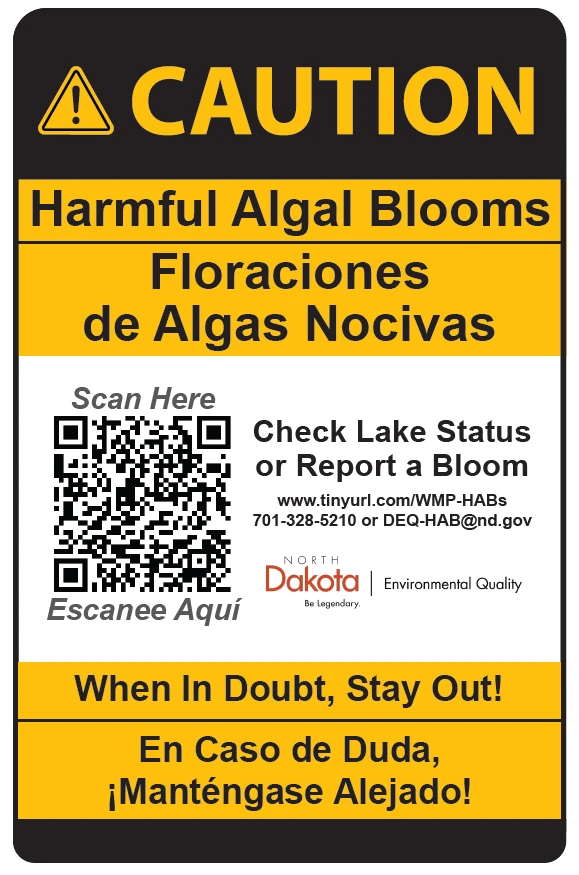 Caution - Harmful Algal Blooms - When in Doubt, Stay Out! Scan QR to check Lake Status or Report a Bloom. North Dakota Environmental Quality logo